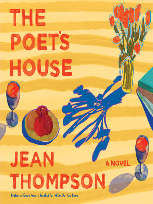 Title details for The Poet's House by Jean Thompson - Wait list